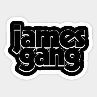 James Gang! James Gang! James Gang! Sticker